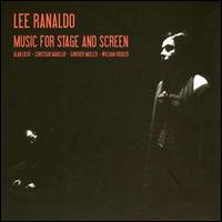 Lee Ranaldo - Music for Stage and Screen lyrics