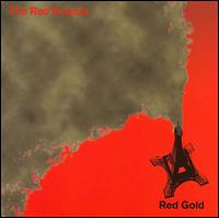 The Red Krayola - Red Gold lyrics