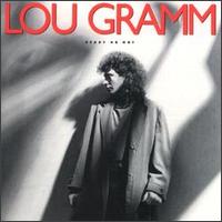 Lou Gramm - Ready or Not lyrics