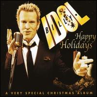 Billy Idol - Happy Holidays: A Very Special Christmas Album lyrics