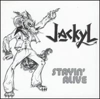 Jackyl - Stayin' Alive lyrics
