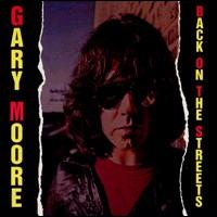 Gary Moore - Back on the Streets lyrics