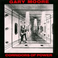 Gary Moore - Corridors of Power lyrics