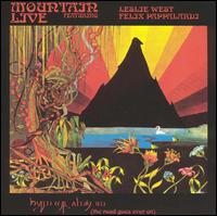 Mountain - Mountain Live (The Road Goes on Forever) lyrics