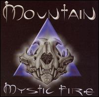 Mountain - Mystic Fire lyrics