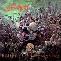 Suffocation - Effigy of the Forgotten lyrics