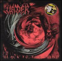 Vader - Black to the Blind lyrics