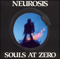Neurosis - Souls at Zero lyrics