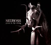 Neurosis - Given to the Rising lyrics