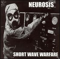 Neurosis - Short Wave Warfare lyrics