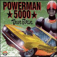 Powerman 5000 - True Force lyrics
