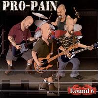 Pro-Pain - Round Six lyrics