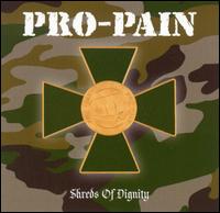 Pro-Pain - Shreds of Dignity lyrics