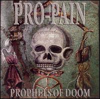 Pro-Pain - Prophets of Doom lyrics