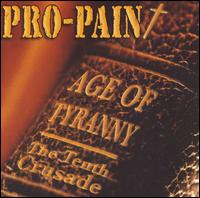 Pro-Pain - Age of Tyranny: The Tenth Crusade lyrics