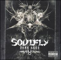 Soulfly - Dark Ages lyrics