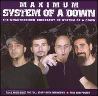 System of a Down - Maximum System of a Down: The Unauthorised Biography of System Of A Down [Audiobook] lyrics