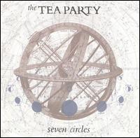 The Tea Party - Seven Circles lyrics