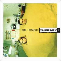 Therapy? - Semi-Detached lyrics