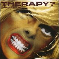 Therapy? - 1 Cure Fits All lyrics