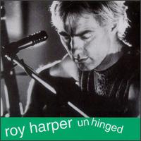 Roy Harper - Unhinged lyrics