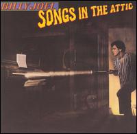 Billy Joel - Songs in the Attic [live] lyrics