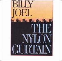 Billy Joel - The Nylon Curtain lyrics