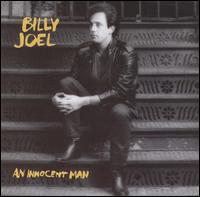 Billy Joel - An Innocent Man lyrics