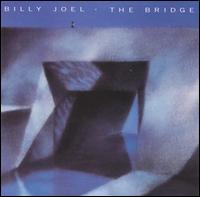 Billy Joel - The Bridge lyrics
