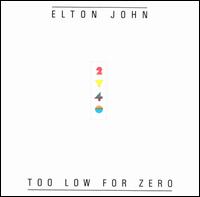 Elton John - Too Low for Zero lyrics