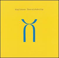 King Crimson - Three of a Perfect Pair lyrics