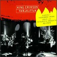 King Crimson - Thrakattak [live] lyrics
