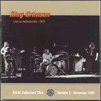 King Crimson - Live at Jacksonville, 1972 lyrics