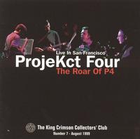 King Crimson - Live in San Francisco: The Roar of P4 lyrics