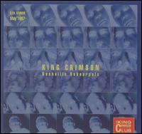 King Crimson - Nashville Rehearsals, 1997 lyrics