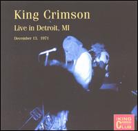 King Crimson - Live in Detroit, MI 1971 lyrics