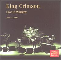 King Crimson - Live in Warsaw, 2000 lyrics