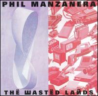 Phil Manzanera - Nowomova: Wasted Lands lyrics