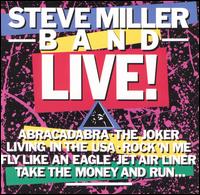 Steve Miller - Steve Miller Band: Live! lyrics