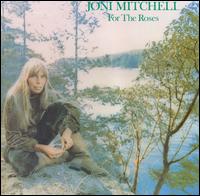 Joni Mitchell - For the Roses lyrics