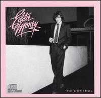 Eddie Money - No Control lyrics
