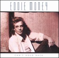 Eddie Money - Can't Hold Back lyrics