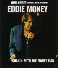 Eddie Money - Shakin' with the Money Man lyrics