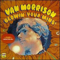 Van Morrison - Blowin' Your Mind! lyrics