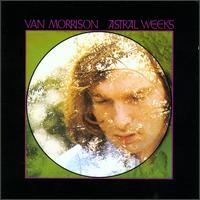 Van Morrison - Astral Weeks lyrics