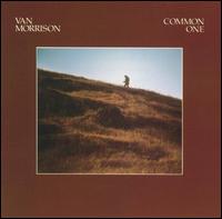 Van Morrison - Common One lyrics