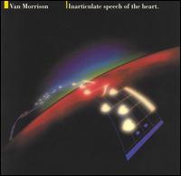Van Morrison - Inarticulate Speech of the Heart lyrics
