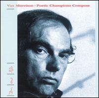 Van Morrison - Poetic Champions Compose lyrics