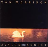 Van Morrison - Avalon Sunset lyrics