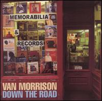 Van Morrison - Down the Road lyrics